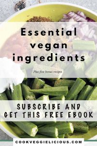 cover of essential vegan ingredients ebook - okra and curry ingredients in bowl