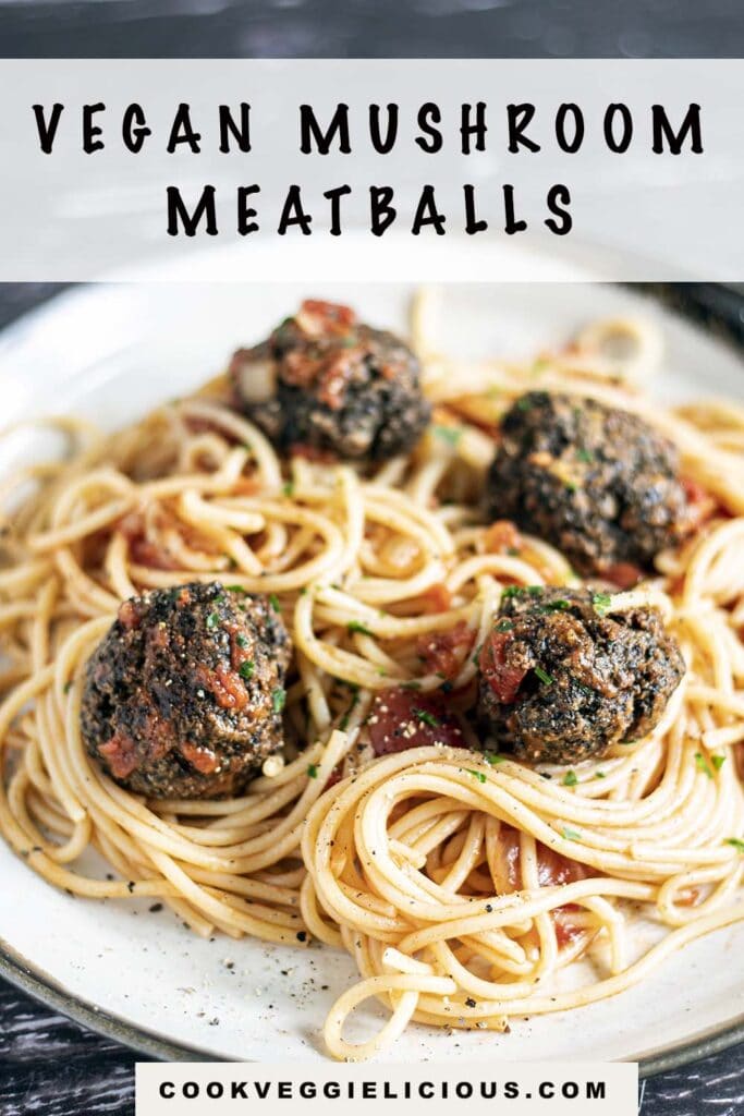 vegan mushroom meatballs with spaghetti